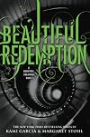 Beautiful Redemption (Beautiful Creatures)