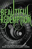 Beautiful Redemption (Beautiful Creatures)