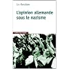 L'opinion allemande sous le nazisme : Bavi�re 1933-1945