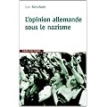 L'opinion allemande sous le nazisme : Bavi�re 1933-1945