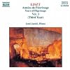 Liszt: Ann�es de P�lerinage, Vol. 3 (Third Year)