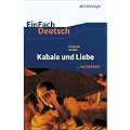 EinFach Deutsch ...verstehen. Interpretationshilfen: Kabale und Liebe. EinFach Deutsch ...verstehen