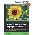 OpenGL 4.0 Shading Language Cookbook: Over 60 Highly Focused, Practical Recipes to Maximize Your Use of the Opengl Shading Language