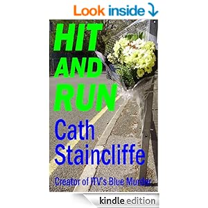 Hit and Run (RE Post) - Cath Staincliffe