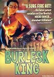 Burlesk King