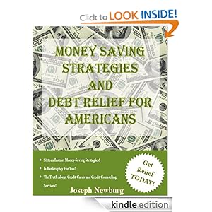 Money Saving Strategies and Debt Relief For Americans
