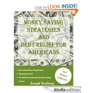 Money Saving Strategies and Debt Relief For Americans