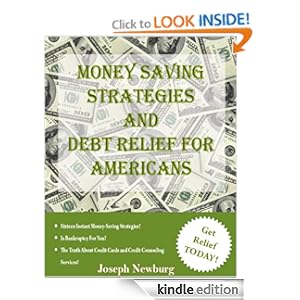 Money Saving Strategies and Debt Relief For Americans