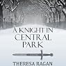 A Knight in Central Park