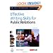 Effective Writing Skills for Public Relations (PR In Practice)
