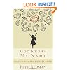 God Knows My Name: Never Forgotten, Forever Loved