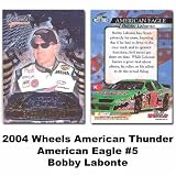 Wheels American Eagle 04 Bobby Labonte Premier Card
