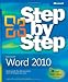 Microsoft Word 2010 Step by Step (Step by Step (Microsoft))