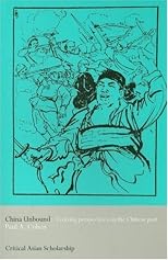 China Unbound (Critical Asian Scholarship)