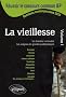 La vieillesse, volume 1 : IEP 2010 Questions contemporaines