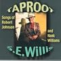 Taproot: Songs of Robert Johnson & Hank Williams