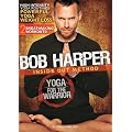 Bob Harper: Yoga for the Warrior