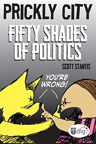 Prickly City: Fifty Shades of Politics (UDig)