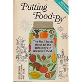 putting food by the no 1 book about all the safe ways to preserve food