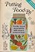 Books : Putting Food By: The No. 1 Book About All the Safe Ways To Preserve Food