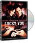 Lucky You