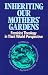 Inheriting Our Mothers' Gardens: Feminist Theology in Third World Perspective