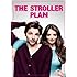 The Stroller Plan