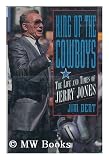 King of the Cowboys: The Life and Times of Jerry Jones