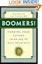 Boomers! Funding Your Future in an Age of Uncertainty