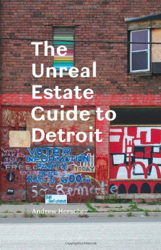 The Unreal Estate Guide to Detroit