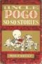 Uncle Pogo so-so stories (The Best of Pogo)