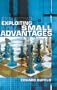 Exploiting Small Advantages