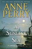 A Sunless Sea: A William Monk Novel