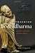 Books : Tracking Bodhidharma: A Journey to the Heart of Chinese Culture