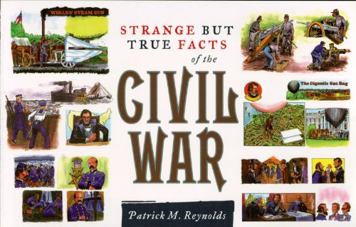 Strange but True Facts About the Civil War