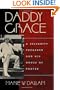 Daddy Grace: A Celebrity Preacher and His House of Prayer (Religion, Race and Ethnicity)
