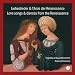 Liebeslieder und T�nze der Renaissance