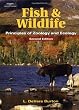 Fish & Wildlife: Principles of Zoology & Ecology
