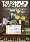 The Complete Piano Player Style Book