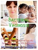 Bacterial Vaginosis: A Medical Guidelines of Sexually Transmitted Disease (STD) for Woman