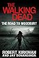 The Walking Dead: The Road to Woodbury (The Walking Dead Series)