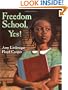 Freedom School, Yes!