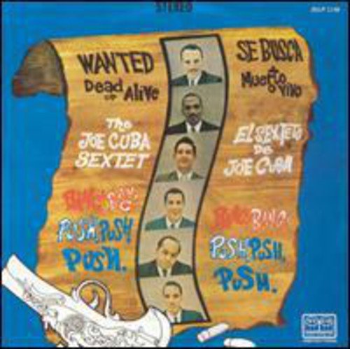 Joe Cuba Sextet - Bang! Bang! Push, Push, Push - Zortam Music