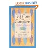 Self-Care for Caregivers: A Twelve Step Approach