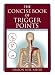 The Concise Book of Trigger Points