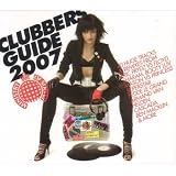 Review Various Artists  / Clubber's Guide to 2007