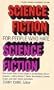 Science Fiction for People Who Hate Science Fiction