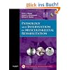 Pathology and Intervention in Musculoskeletal Rehabilitation