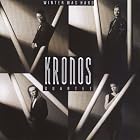 Kronos Quartet : Winter Was Hard by  Aulis Sallinen, Terry Riley, Arvo Part, Anton Webern, and John Zorn 