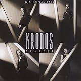 Kronos Quartet : Winter Was Hard